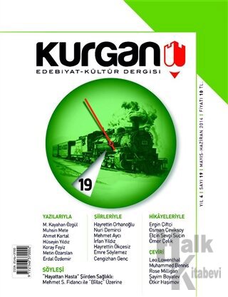 Kurgan Edebiyat ve Kültür Dergisi Sayı:19 Mayıs/Haziran 2014