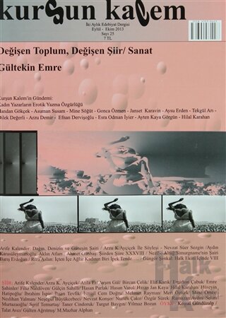 Kurşun Kalem İki Aylık Edebiyat Dergisi Sayı: 25 Eylül - Ekim 2013 - H