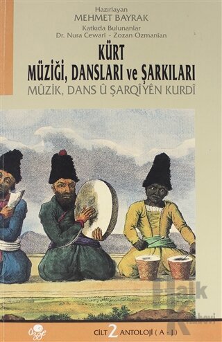 Kürt Müziği Dansları ve Şarkıları Cilt: 2