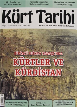 Kürt Tarihi Dergisi Sayı: 23 Mart - Nisan 2016