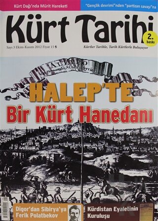 Kürt Tarihi Dergisi Sayı: 3 Ekim - Kasım 2012