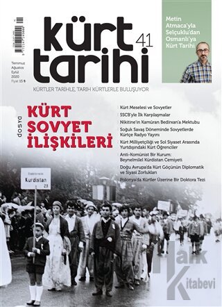 Kürt Tarihi Dergisi Sayı: 41 Temmuz - Ağustos - Eylül 2020
