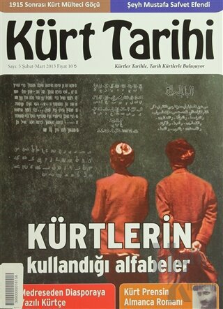 Kürt Tarihi Dergisi Sayı: 5 Şubat - Mart 2013