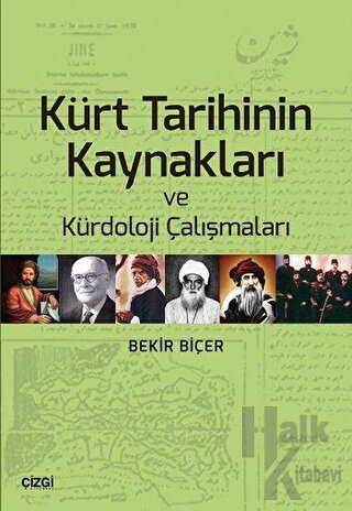Kürt Tarihinin Kaynakları ve Kürdoloji Çalışmaları - Halkkitabevi