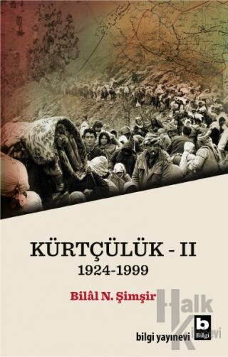 Kürtçülük 2 1924-1999 - Halkkitabevi