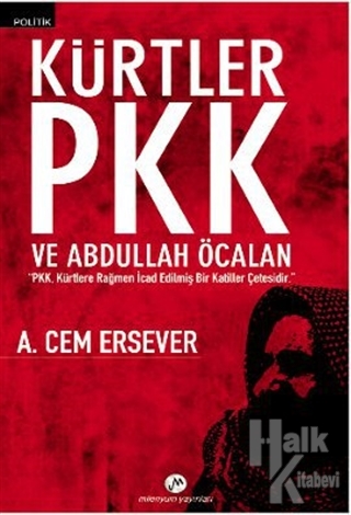Kürtler PKK ve Abdullah Öcalan
