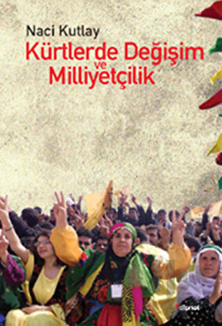 Kürtlerde Değişim ve Milliyetçilik - Halkkitabevi