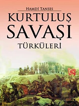Kurtuluş Savaşı Türküleri - Halkkitabevi