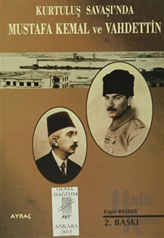 Kurtuluş Savaşı'nda Mustafa Kemal ve Vahdettin - Halkkitabevi