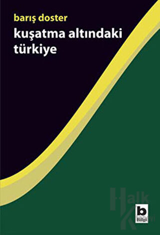 Kuşatma Altındaki Türkiye - Halkkitabevi