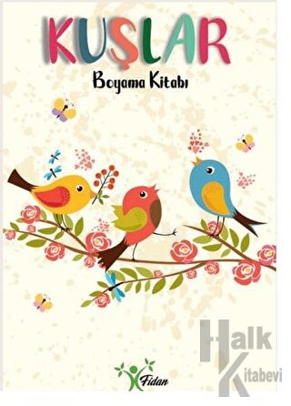 Kuşlar - Boyama Kitabı - Halkkitabevi