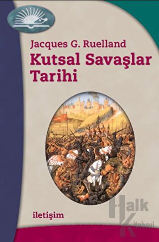 Kutsal Savaşlar Tarihi - Halkkitabevi