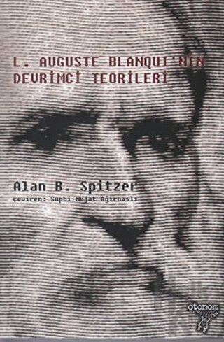 L. Auguste Blanqui'nin Devrimci Teorileri