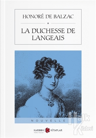 La Duchesse De Langeais - Halkkitabevi
