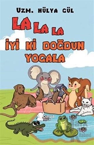 La La La İyi ki Doğdun Yogala