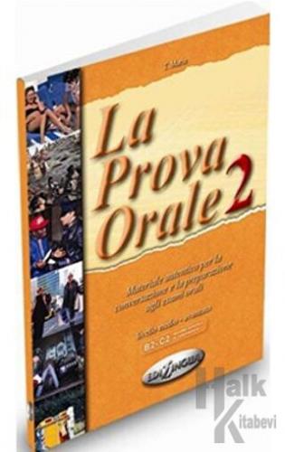 La Prova Orale 2 (İtalyanca İleri Seviye Konuşma) - Halkkitabevi