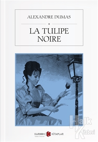 La Tulipe Noire - Halkkitabevi