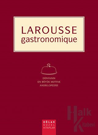 Larousse - Gastronomique - Halkkitabevi