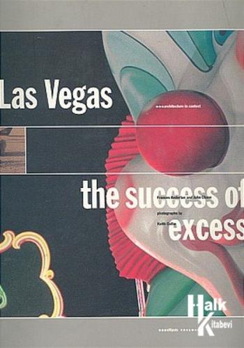 Las VegasThe Success of Excess
