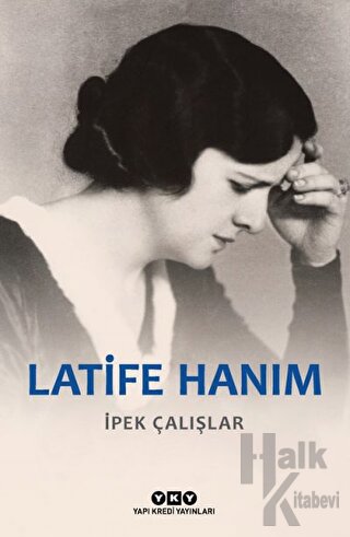 Latife Hanım - Halkkitabevi