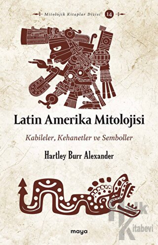 Latin Amerika Mitolojisi - Halkkitabevi