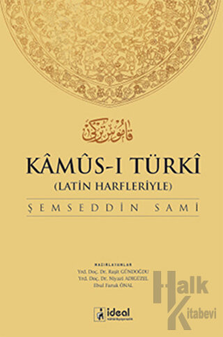 Latin Harfleriyle Kamus-i Türki (Osmanlıca-Türkçe Sözlük) (Ciltli) - H