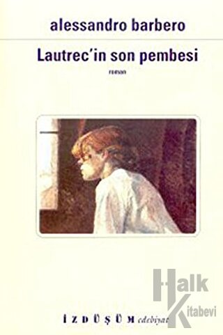 Lautrec'in Son Pembesi - Halkkitabevi