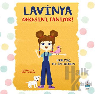 Lavinya Öfkesini Tanıyor! - Halkkitabevi