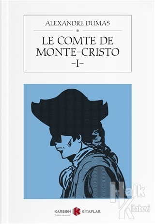 Le Comte De Monte-Cristo - 1 - Halkkitabevi