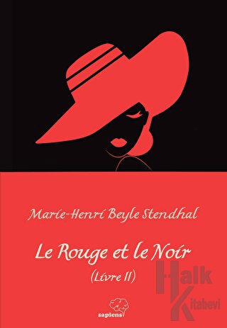 Le Rouge et le Noir (Livre II) - Halkkitabevi