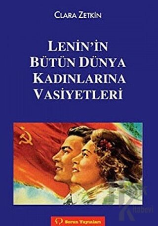 Lenin’in Bütün Dünya Kadınlarına Vasiyetleri - Halkkitabevi