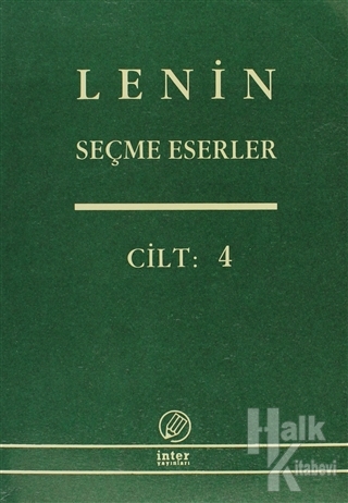 Lenin Seçme Eserler Cilt: 4 - Halkkitabevi
