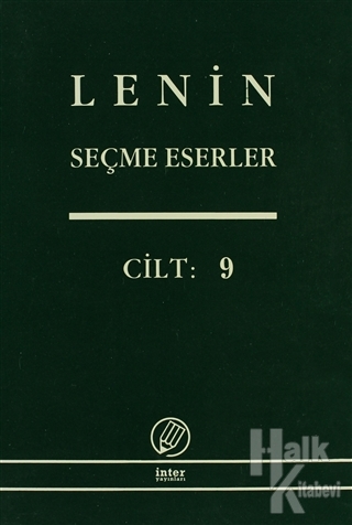 Lenin Seçme Eserler Cilt: 9 - Halkkitabevi