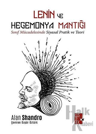 Lenin ve Hegemonya Mantığı