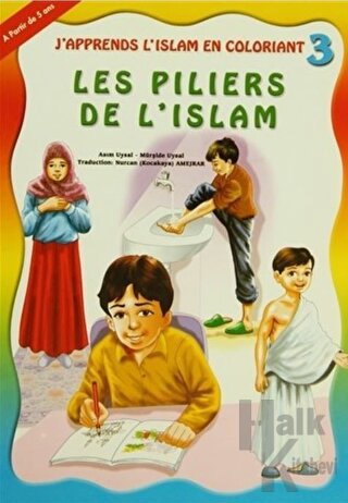 Les Piliers De L’Islam - J'apprends L'Islam En Coloriant 3