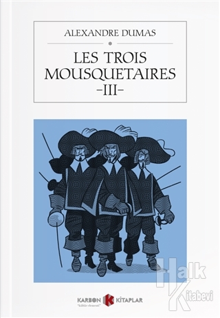 Les Trois Mousquetaires 3 - Halkkitabevi