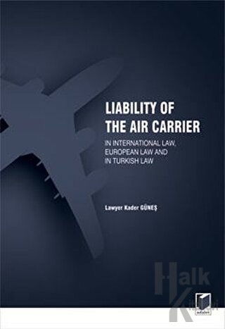 Liability Of The Air Carrier - Halkkitabevi