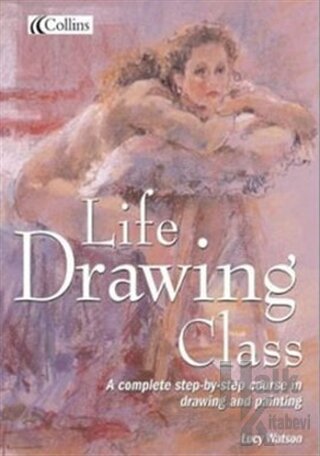 Life Drawing Class (Ciltli) - Halkkitabevi
