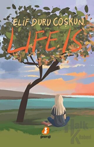 Life is - Halkkitabevi