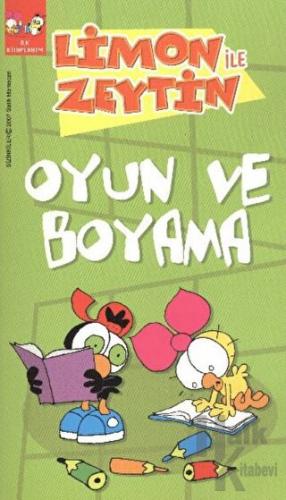 Limon ile Zeytin - Oyun ve Boyama - Halkkitabevi