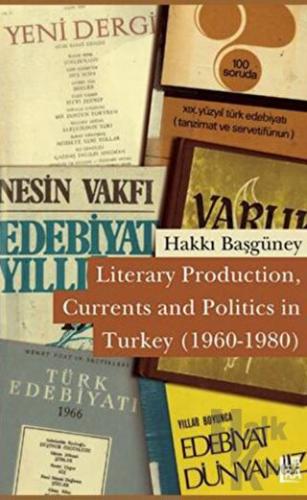 Literary Production, Currents and Politics in Turkey - Halkkitabevi