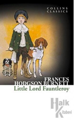 Little Lord Fauntleroy (Collins Classics) - Halkkitabevi