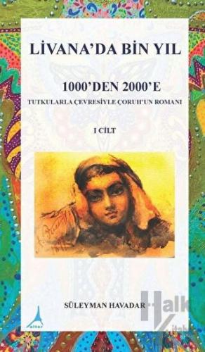 Livanada Bin Yıl 1000’den 2000’e (1. Cilt)
