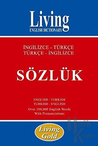 Living English Dictionary İngilizce - Türkçe Türkçe - İngilizce Sözlük