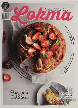 Lokma Aylık Yemek Dergisi Sayı: 55 Haziran 2019