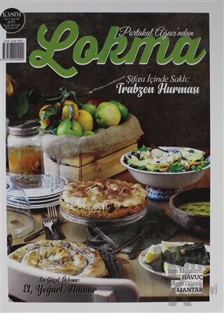 Lokma Aylık Yemek Dergisi Sayı: 60 Kasım 2019