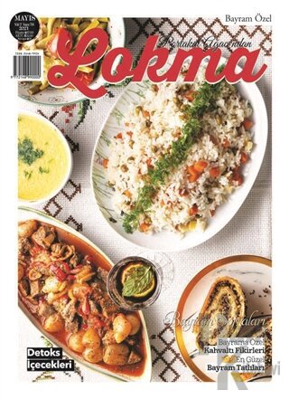 Lokma Aylık Yemek Dergisi Sayı: 78 Mayıs 2021