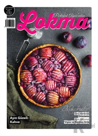 Lokma Aylık Yemek Dergisi Sayı: 81 Ağustos 2021