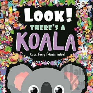 Look! There's a Koala (Ciltli) - Halkkitabevi