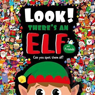 Look! There's an Elf and Friends (Ciltli)